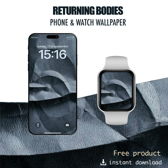 Returning bodies Phone & iWatch wallpaper